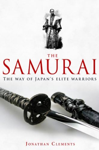 A Brief History of the Samurai (Brief Histories) by Jonathan Clements