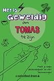  Het is geweldig om Tomas te zijn: Een leuke gepersonaliseerde activteiten- naamdagboek