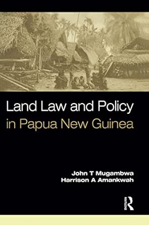 Land Law and Policy in Papua New Guinea-Wow! eBook