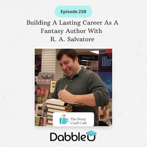 Building A Lasting Career As A Fantasy Author With R. A. Salvatore | SCC 239 Podcast Por  arte de portada