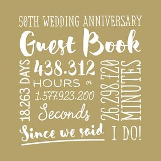 50th Wedding Anniversary Guest Book: Golden Wedding Party Decorations - 50 Years Decor - Guestbook with beautiful pages for Good Wishes and Photos of Friends & Family