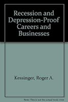 Recession and Depression-Proof Careers and Businesses 0922802025 Book Cover