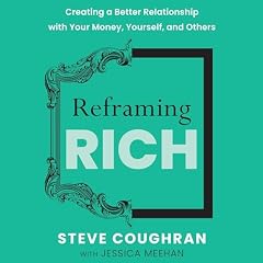 Reframing Rich Audiolibro Por Steve Coughran arte de portada