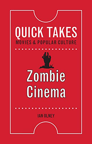 Zombie Cinema (Quick Takes: Movies and Popular Culture)