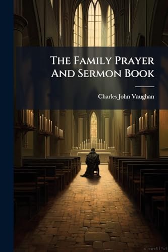 The Family Prayer And Sermon Book