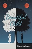 Beautiful Child B0G3CRBND2 Book Cover