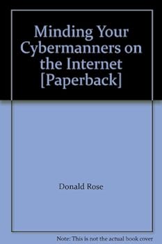 Paperback Minding Your Cybermanners on the Internet Book