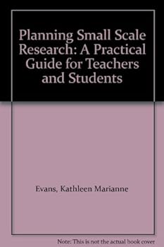 Paperback Planning Small Scale Research: A Practical Guide for Teachers and Students Book