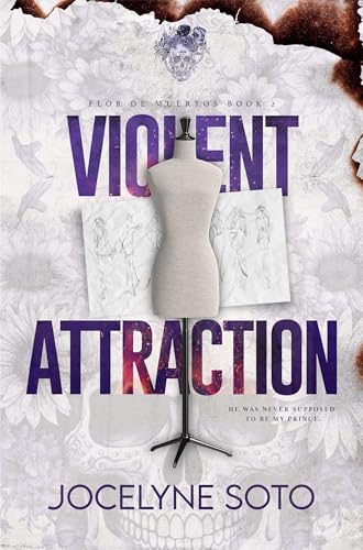 Violent Attraction: A Cartel Romance (Flor de Muertos Series Book 2)