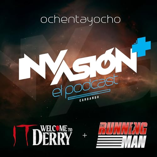 Invasión + "IT: Bienvenidos a Derry" + "El Sobreviviente" De payasos, sustos, resplandores y adaptaciones hechas a la carrera. cover art