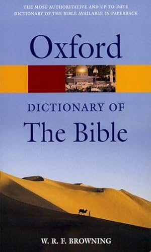 A Dictionary of the Bible (Oxford Quick Reference)