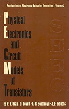 Paperback physical electronics and circuit models of transistors Book