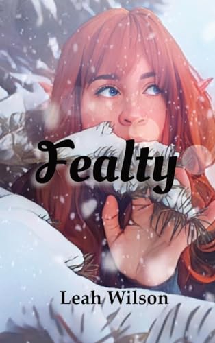 Fealty: Book 1