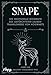 Produktbild Snape: Die inoffizielle Biografie des gefürchteten Zaubertranklehrers von Hogwarts | Das perfekte Geschenk für alle Fans der Harry Potter Bücher