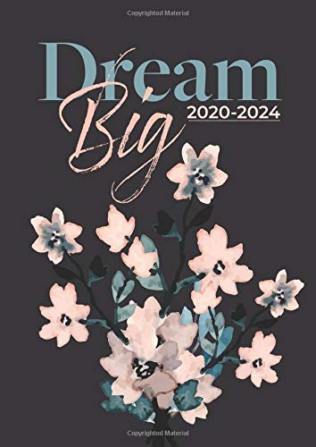 2020-2024 A4 Five Year Diary | Dream Big Watercolour Blush Floral: UK Month to View Diary / Personal Planners Organisers / Motivational & ... 2020 - December 2024) moon phases, tabs