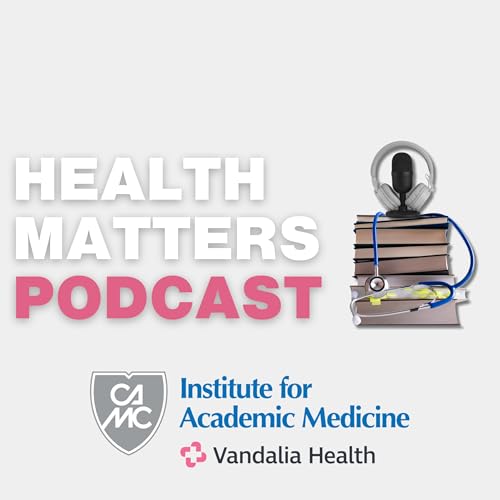 CAMC Institute for Academic Medicine: Health Matters cover art