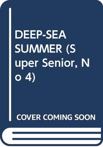 Deep-Sea Summer