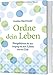 Produktbild Ordne dein Leben: Perspektiven für den Umgang mit dem Leben und der Zeit
