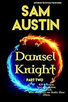 Damsel Knight: Part Two 1519173407 Book Cover