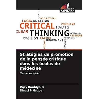 Strat&eacute;gies de promotion de la pens&eacute;e critique dans les &eacute;coles de m&eacute;decine