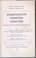 A Basic Course In the Theory & Practice of Quantitative Chemical Analysis B0036U91YC Book Cover