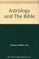 Astrology and the Bible B000H45O50 Book Cover
