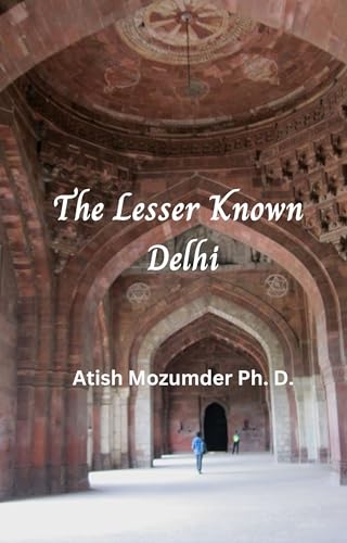 The Lesser Known Delhi