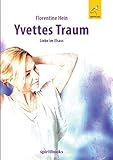  Yvettes Traum: Liebe im Elsass