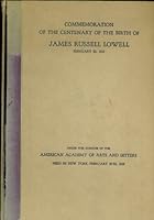 Commemoration Of The Centenary Of The Birth Of James Russell Lowell B002WGVY3C Book Cover