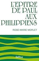 L’Épître de Paul aux Philippiens. Commentaire biblique CEB 2904407022 Book Cover