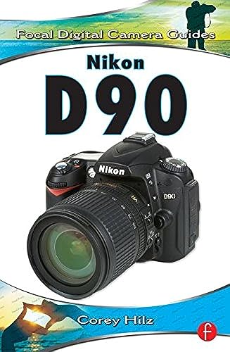 Nikon D90: Focal Digital Camera Guides 0240811895 Book Cover