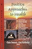 Positive Approaches to Health