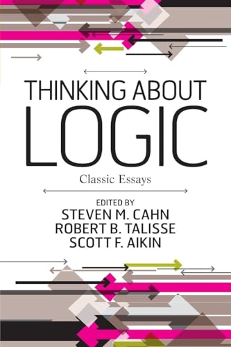 Thinking about Logic: Classic Essays