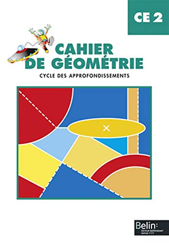 Cahier de géométrie - cycle des approfondissements - CE2