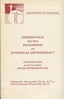 Essentials for the Diagnosis of Chemical Dependency 9996797732 Book Cover