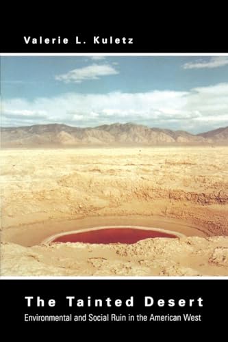 The Tainted Desert (Thematic Studies in Latin America)