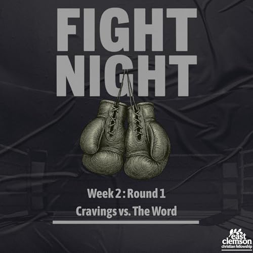 Round 2: Cravings vs. The Word