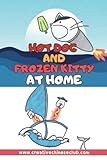 Hot Dog and Frozen Kitty at Home