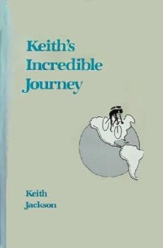 Hardcover Keith's Incredible Journey Book