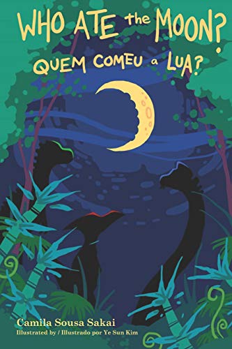 Image of Who Ate The Moon?: Quem Comeu a Lua? (Portuguese Edition)