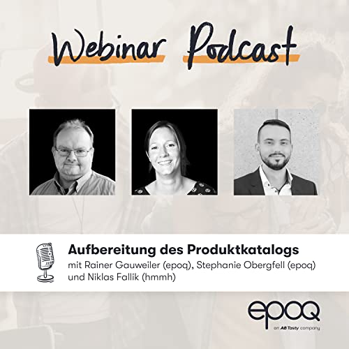 #16 Aufbereitung des Produktkatalogs (Rainer Gauweiler, Stephanie Obergfell und Niklas Fallik) #epoqPXD21