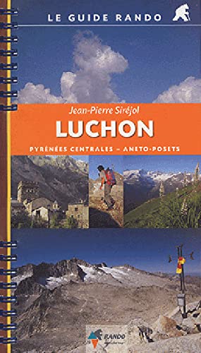 Luchon G.Rando (Pyrenees Centrales - Aneto Posets): RANDO.GU016