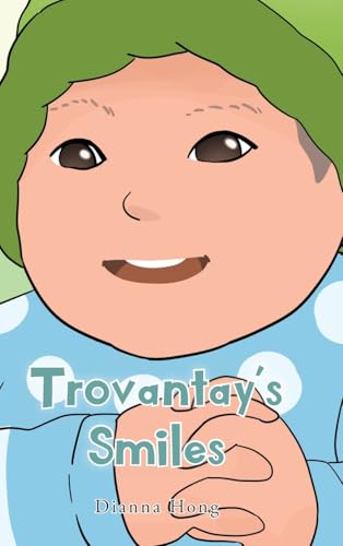 Trovantay's Smiles