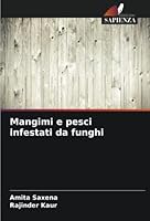Mangimi e pesci infestati da funghi 6205282038 Book Cover