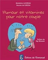 Humour et vitamines pour notre couple 235389108X Book Cover