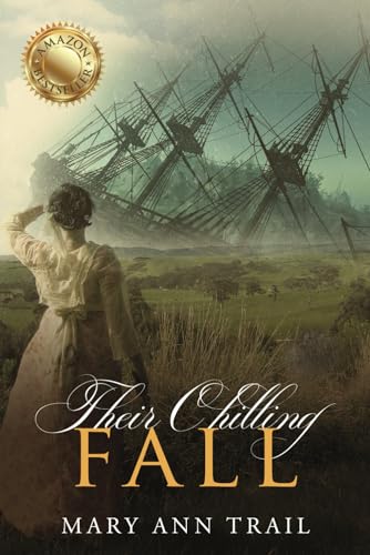 Their Chilling Fall: A Historical Mystery of 1804 (Their Changing