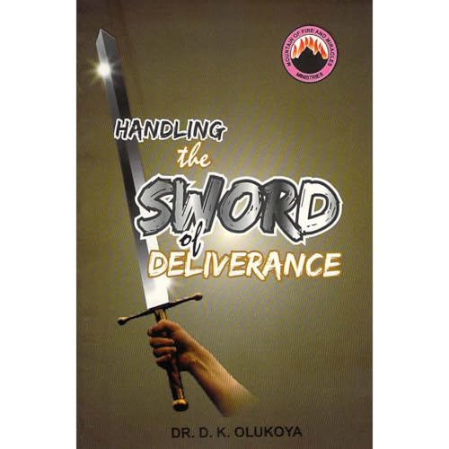 Handling the Sword of Deliverance Audiolibro Por Dr. D. K. Olukoya arte de portada