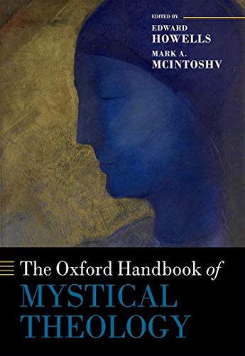  The Oxford Handbook of Mystical Theology Gratuit
