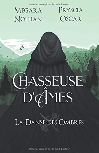 Chasseuse d'Âmes - 1 - La Danse des Ombres