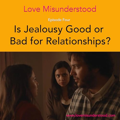 『Is Jealousy Good or Bad for Relationships?』のカバーアート